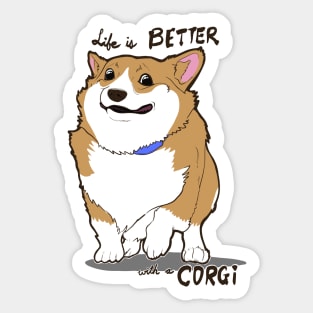 Life is Better with a CORGI ! Sticker